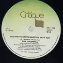 12inch Vinyl Single - Rue Caldwell - The Party Starts When I'm With You