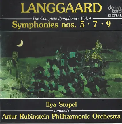 Langgaard - The Complete Symphonies, Vol. 4: Symphonies Nos. 5 • 7 • 9
