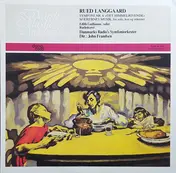 Rued Langgaard - Symfoni Nr. 6 "Det Himmelrivende" / Sfærernes Musik, For Solo, Kor Og Orkester