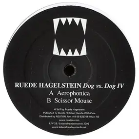 Ruede Hagelstein - Dog vs. Dog IV