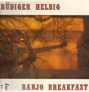 Rüdiger Helbig - Banjo Breakfast