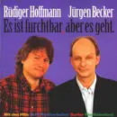 CD - Rüdiger Hoffmann · Jürgen Becker - Es Ist Furchtbar, Aber Es Geht.