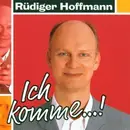 CD - Rüdiger Hoffmann - Ich Komme...!