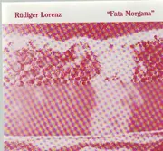 CD - Rüdiger Lorenz - Fata Morgana