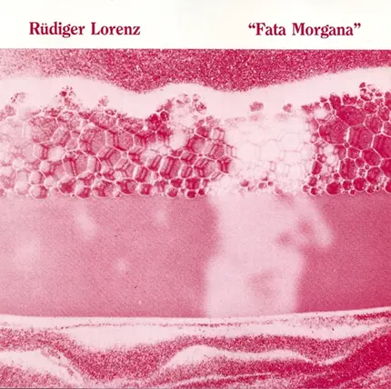 Rüdiger Lorenz - Fata Morgana