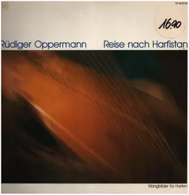 Rüdiger Oppermann - Reise Nach Harfistan