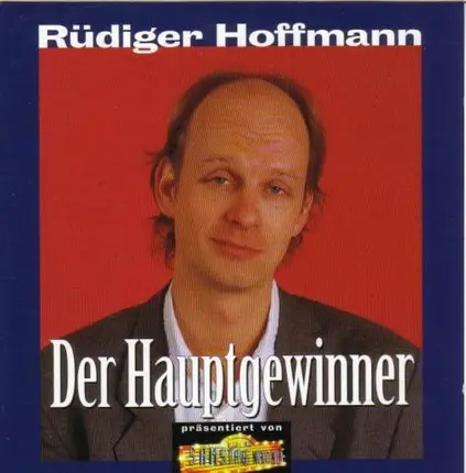 Rüdiger Hoffmann - Der Hauptgewinner