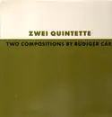 Double LP - Rüdiger Carl - Zwei Quintette - Two Compositions By Rüdiger Carl