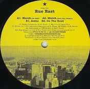 Rue East - March