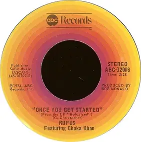 Rufus & Chaka Khan - Once You Get Started