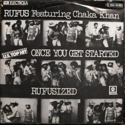 Rufus Featuring Chaka Khan - Once You Get Started /  Rufusized
