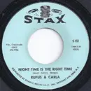 7'' - Rufus Thomas & Carla Thomas - Night Time Is The Right Time