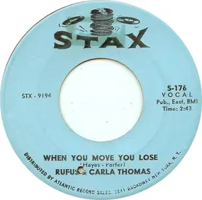 Rufus Thomas - When You Move You Lose