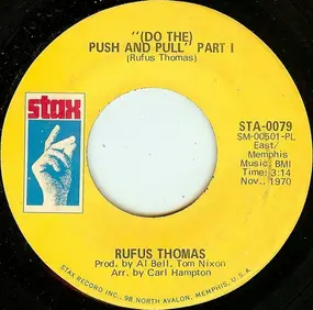 Rufus Thomas - (Do The) Push And Pull