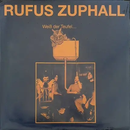 Rufus Zuphall - Weiss Der Teufel