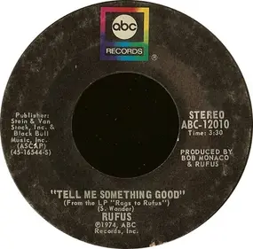 Rufus - Tell Me Something Good / Smokin' Room