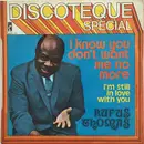 7inch Vinyl Single - Rufus Thomas - I Know You Don't Want Me No More