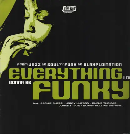 Rufus Thomas, The Dramatics - Everything I Do Gonna Be Funky