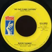 Rufus Thomas - Do the Funky Chicken