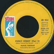 7inch Vinyl Single - Rufus Thomas - Funky Robot (Part 1)