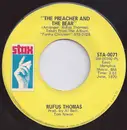 7inch Vinyl Single - Rufus Thomas - The Preacher And The Bear - PL