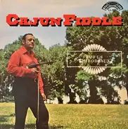 Rufus Thibodeaux - Cajun Fiddle