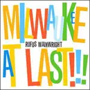 CD - Rufus Wainwright - Milwaukee At Last!!!