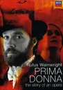 DVD - Rufus Wainwright - Prima Donna - The Story Of An Opera