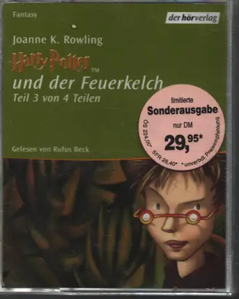 Rufus Beck / Joanne K. Rowling - Harry Potter Und Der Feuerkelch (Teil 3 Von 4 Teilen)