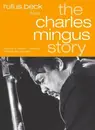 CD & Buch - Rufus Beck - The Charles Mingus Story - inkl. 'Best Of' CD