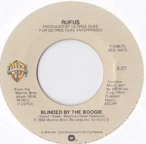Rufus - Blinded By The Boogie