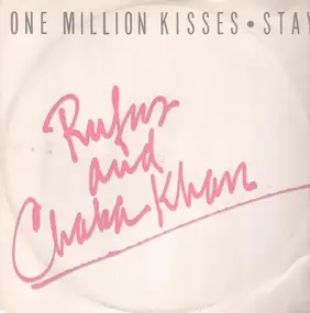 Rufus & Chaka Khan - One Million Kisses / Stay