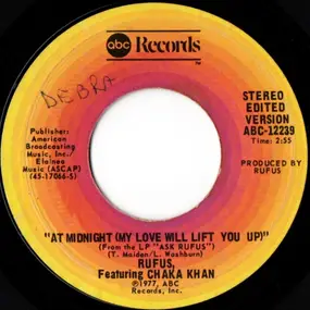 Rufus & Chaka Khan - At Midnight (My Love Will Lift You Up)