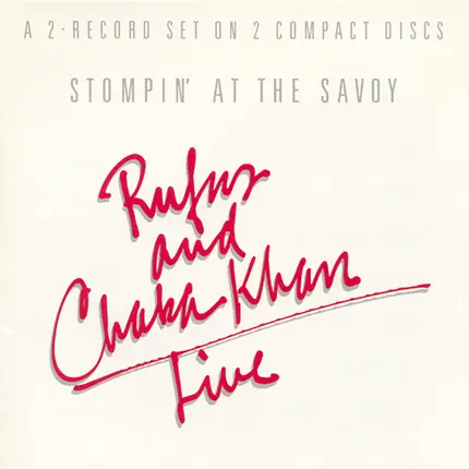 Rufus & Chaka Khan - Live (Stompin' At The Savoy)