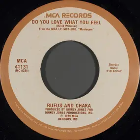 Rufus & Chaka Khan - Do You Love What You Feel