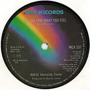 Rufus & Chaka Khan - Do You Love What You Feel / Dancin Mood