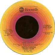 Rufus & Chaka Khan - Jive Talkin' / On Time