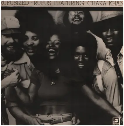 Rufus Featuring Chaka Khan - Rufusized