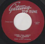 Rufus Gordon / Chuck Lovett With Herbie Layne's Orchestra - Long Tall Sally / Short Fat Fannie