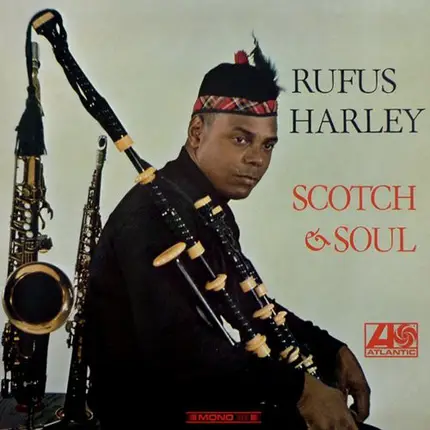 Rufus Harley - Scotch & Soul