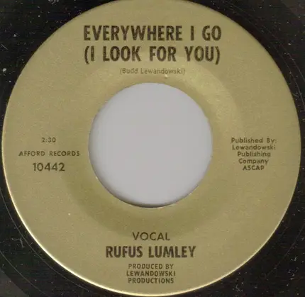 Rufus Lumley - Minneap'lis, Minnesota / Everywhere I Go (I Look For You)