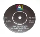 7'' - Rufus - Once You Get Started