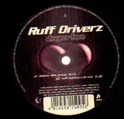 Ruff Driverz - Deeper Love