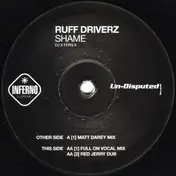 Ruff Driverz - Shame