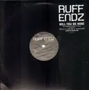12'' - Ruff Endz - Will You Be Mine