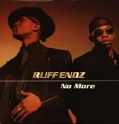Ruff Endz - No More