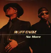 Ruff Endz - No More