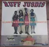 12inch Vinyl Single - Ruff Jusdis - Just Wanna Make It Ruff