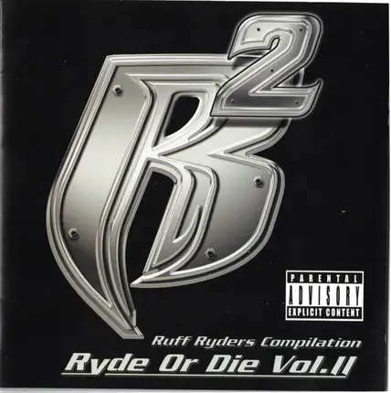 Ruff Ryders - Ryde Or Die Vol. II