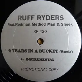 Ruff Ryders - 2 Tears In A Bucket  (Remix) / Nobody Else 2000